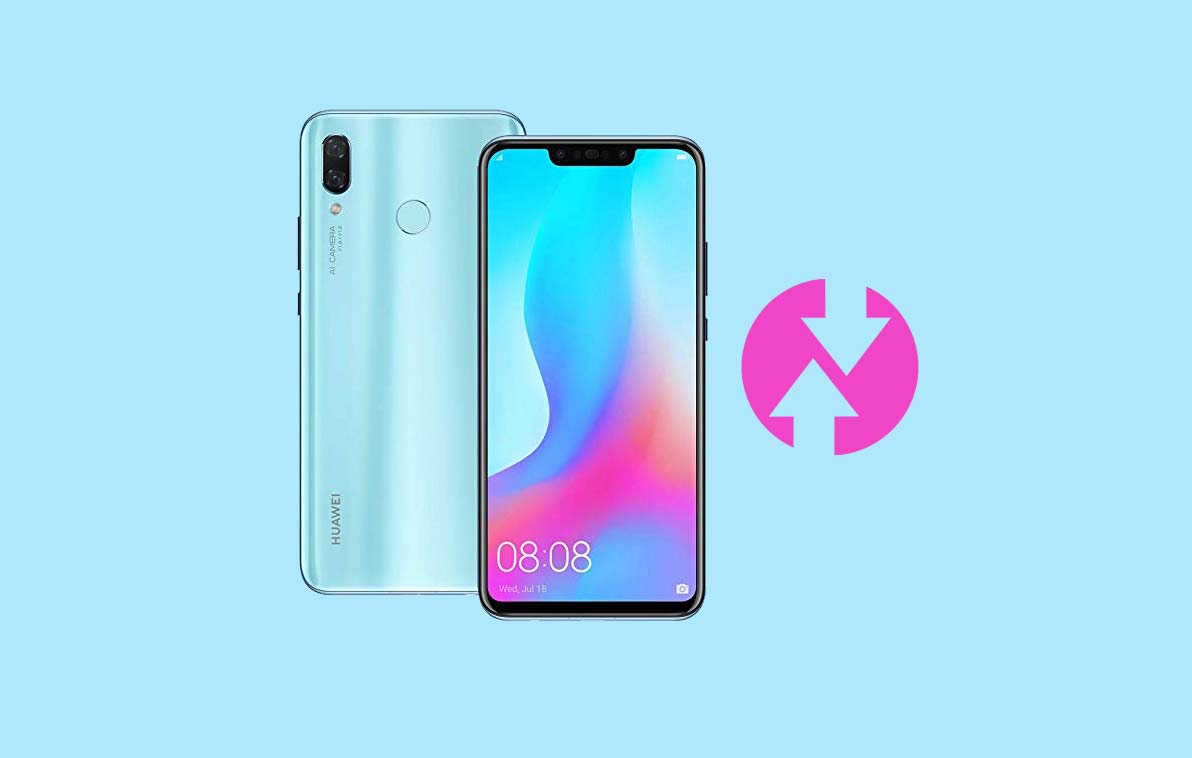 How To Install TWRP Recovery On Huawei Nova 3 and Root with Magisk/SU