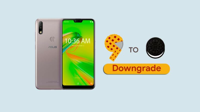 How to Downgrade Asus ZenFone Max Plus M2 from Android 9.0 Pie to Oreo