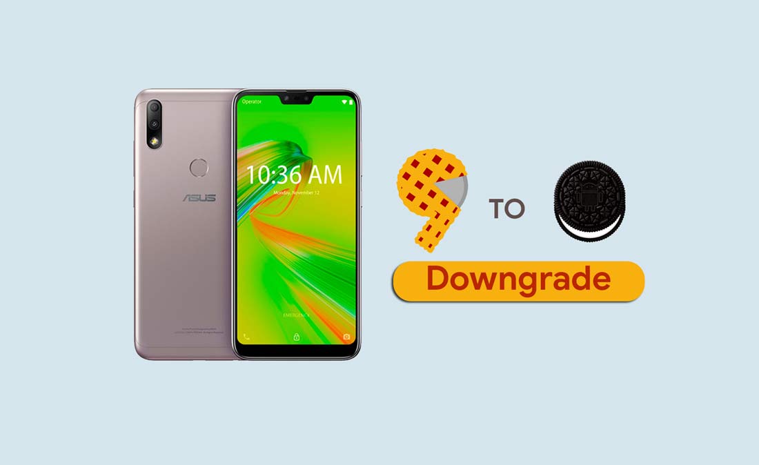 How to Downgrade Asus ZenFone Max Plus M2 from Android 9.0 Pie to Oreo