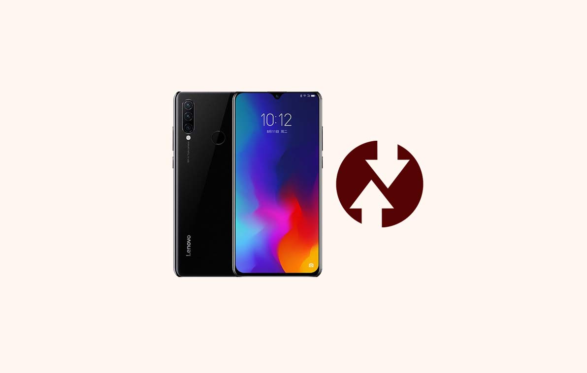 Unlock Bootloader, Install TWRP Recovery and Root Lenovo Z6 Youth