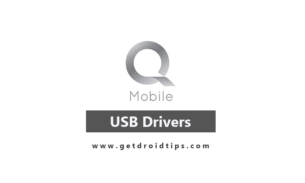 Download Latest QMobile USB Drivers And Installation Guide