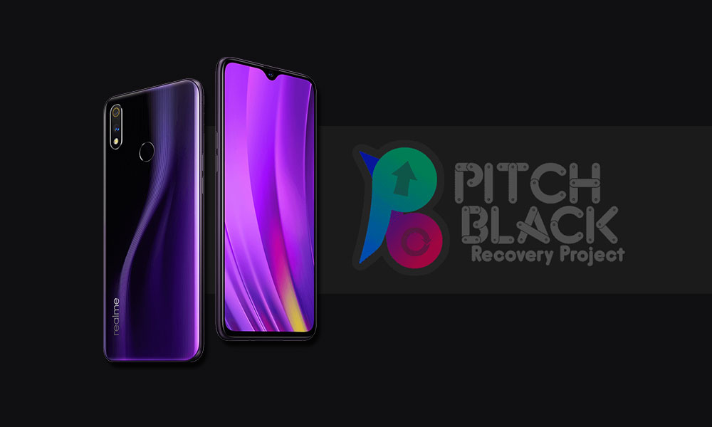 Download and Install Pitch Black Recovery for Realme 3 Pro