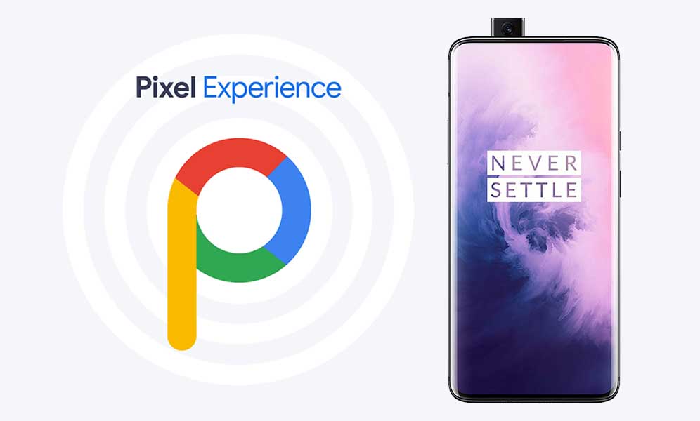 Download Pixel Experience ROM on OnePlus 7 Pro with Android 10