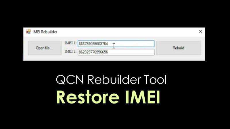 Download QCN Rebuilder Tool - All Latest Version added