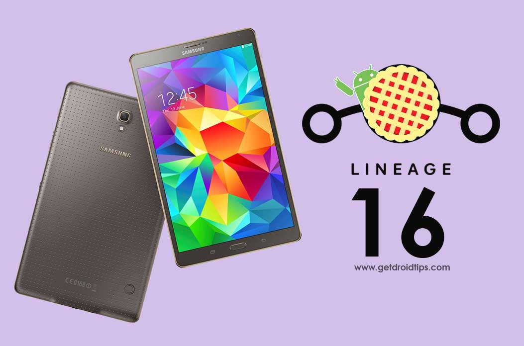 Download and Install Lineage OS 16 on Samsung Galaxy Tab S 8.4 (klimtdcm)