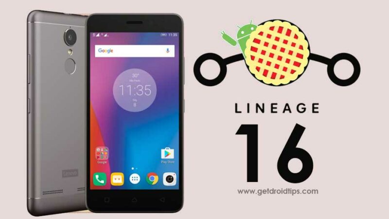 Download and Install Official Lineage OS 16 on Lenovo K6/Power(9.0 Pie)