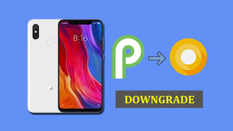 How to Downgrade Xiaomi Mi 8 and Mi 8 Lite from Android 9.0 Pie to Oreo