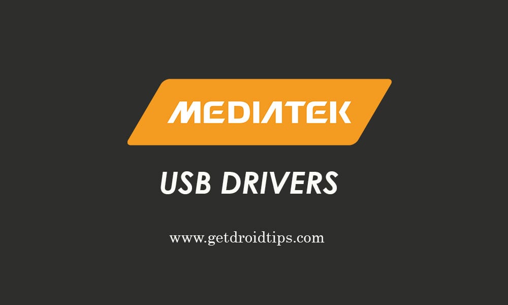 Download MTK USB Drivers for PC and Laptop - Latest Version added