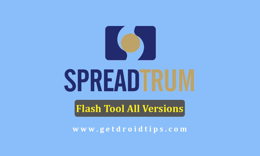 spreadtrum flash tool spreadtrum flash tool