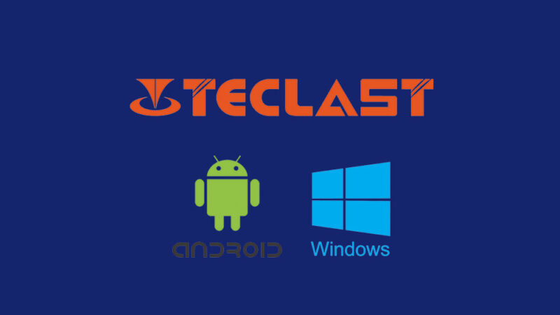 Teclast Dual OS Stock ROMs: Windows + Android OS [Firmware Flash File List]