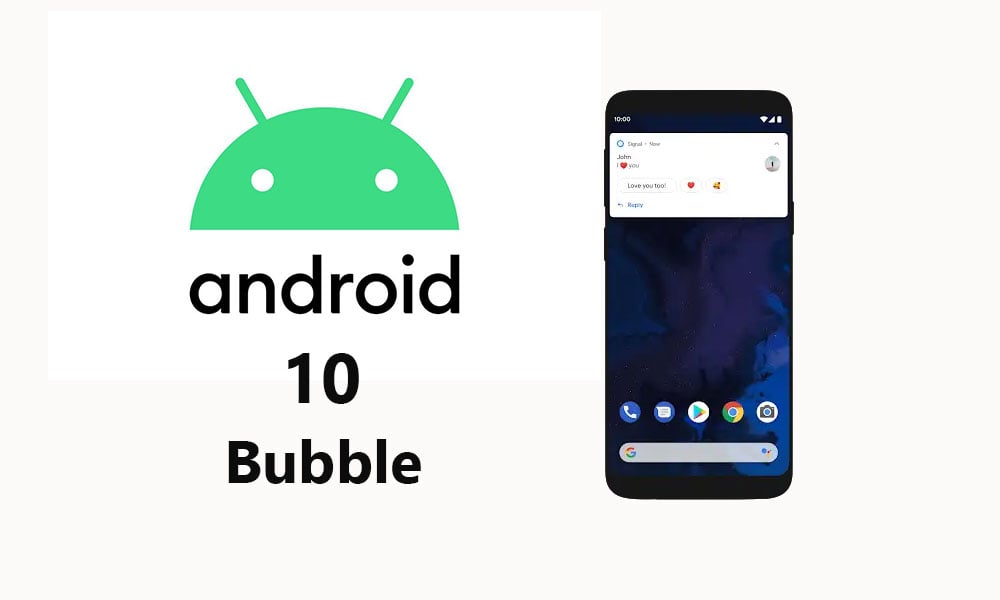 Steps to Use Bubbles on Android 10 [How To]