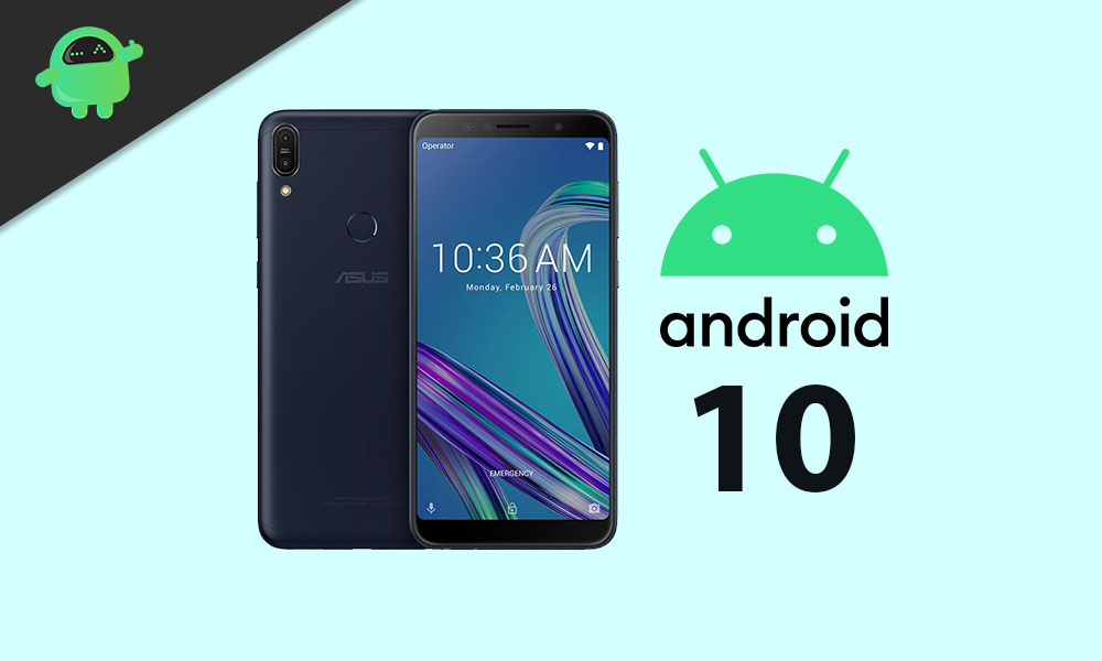 Download and Install Official Android 10 Update on Asus Zenfone Max Pro M1