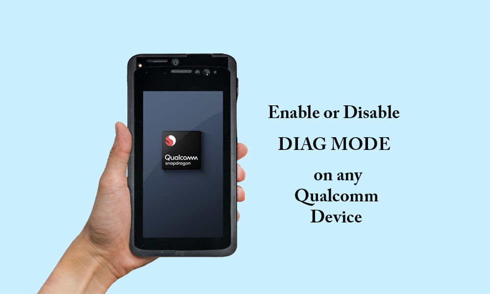 How to Enable Or Disable Diag Mode on Qualcomm device using ADB [Works on Vivo, Xiaomi, Oppo and more]