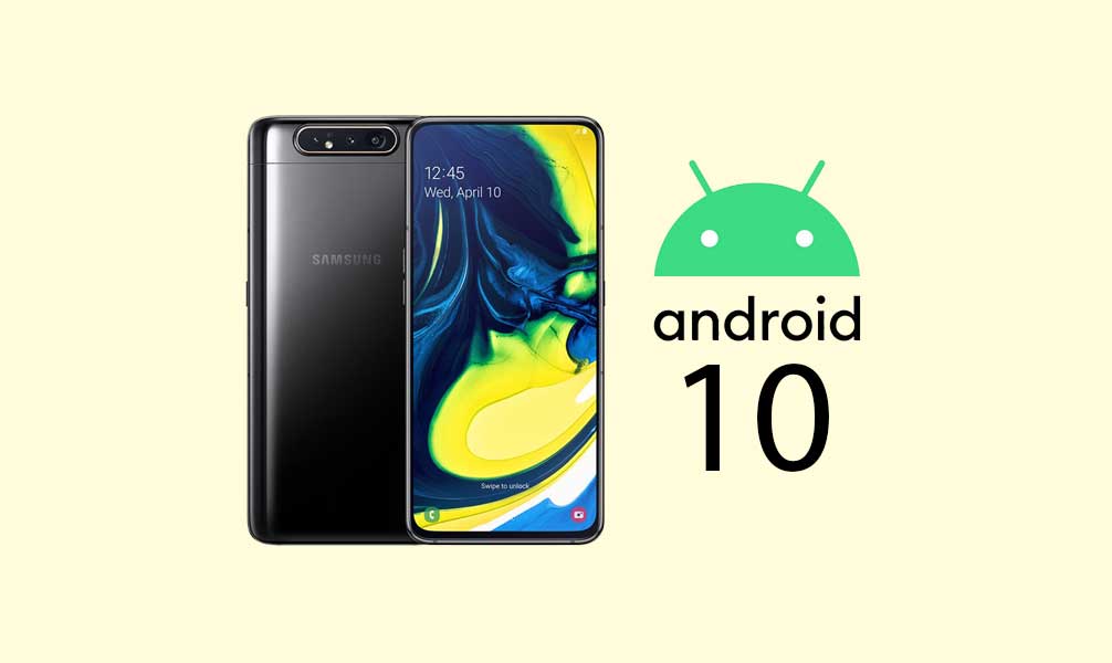 Download and Install AOSP Android 10 for Samsung Galaxy A80 [GSI Treble]