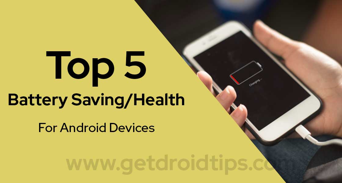 Top 5 Battery Health Apps to Save Battery on Android