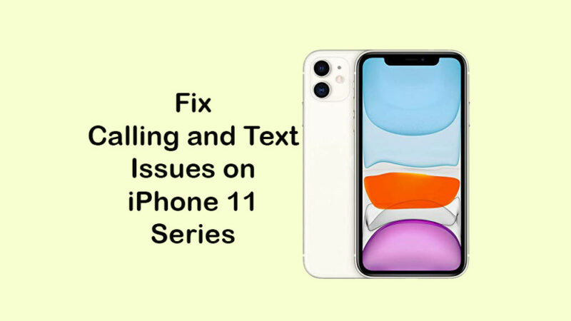 Common Calling and Texting Problems on iPhone 11/11 Pro/ 11 Pro Max