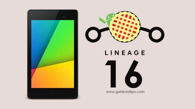 Download and Install Lineage OS 16 on Nexus 7 2013 (Android 9.0 Pie)