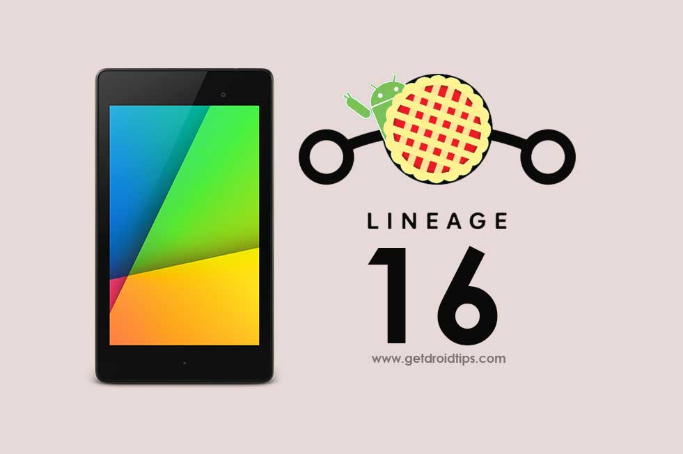 Download and Install Lineage OS 16 on Nexus 7 2013 (Android 9.0 Pie)