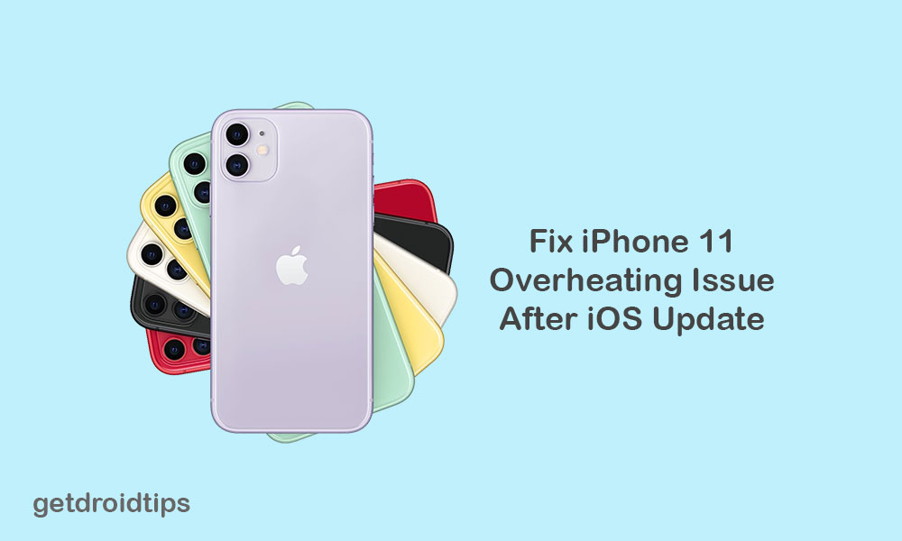Fix iPhone 11 overheating issue after updating to new iOS version