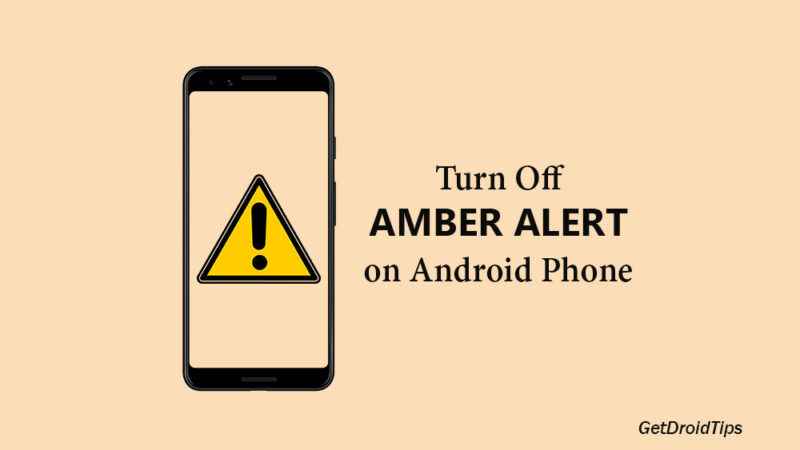 How to Disable Amber Alert on Android Phone