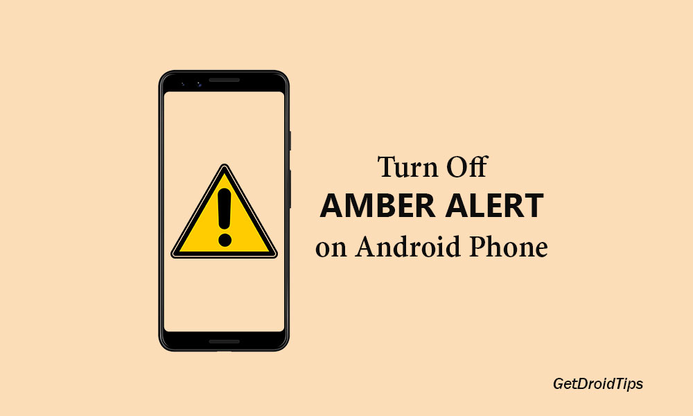 How to Disable Amber Alert on Android Phone
