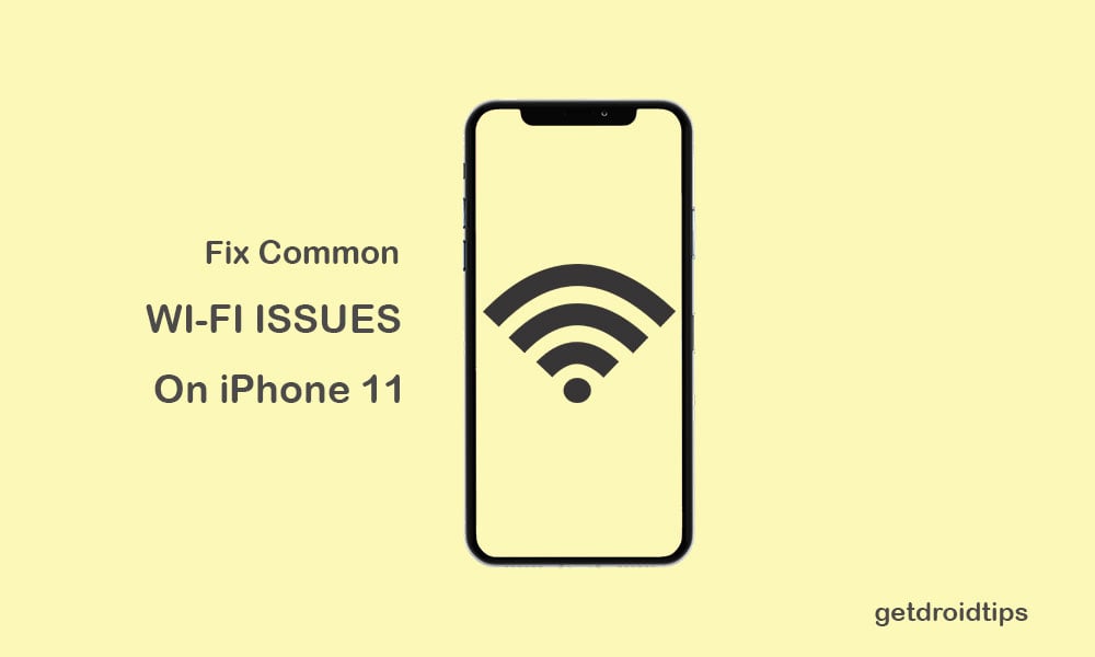 How to fix common WiFi problems on iPhone 11