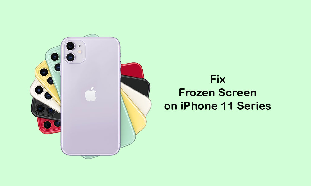 How To Fix Frozen Screen Problem On Iphone 11 11 Pro 11 Pro Max