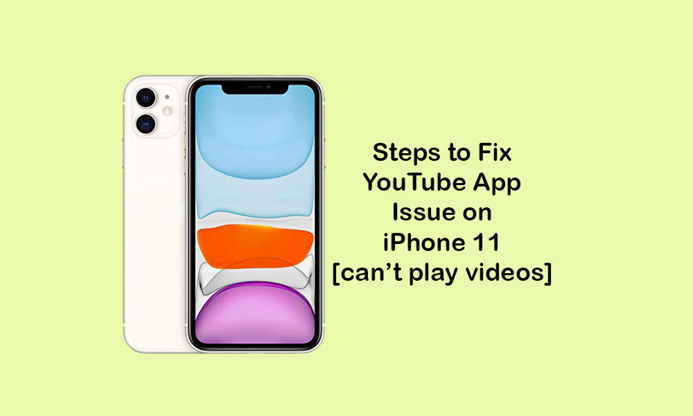 How to fix if YouTube app can't play videos on iPhone 11