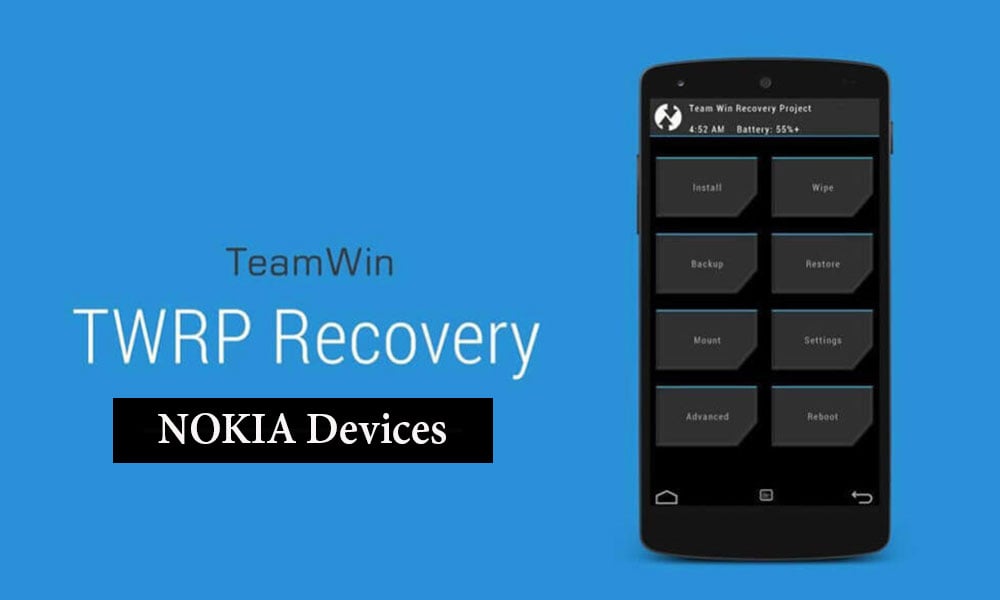 List Of Supported TWRP Recovery For Nokia Devices