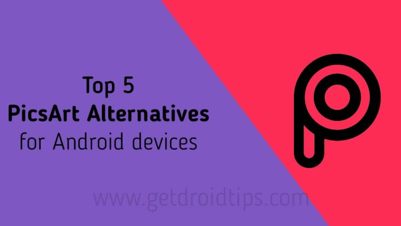 Top 5 PicsArt Alternatives for Android