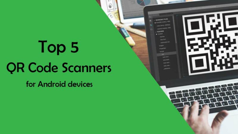 Top 5 QR Code Scanners for Android