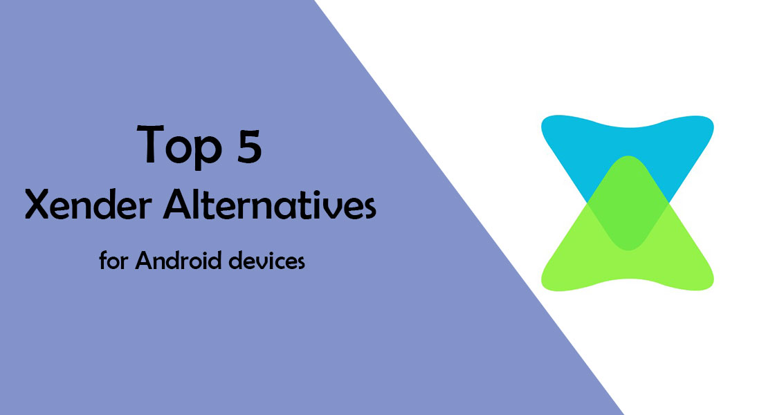 Top 5 Xender Alternatives for Android