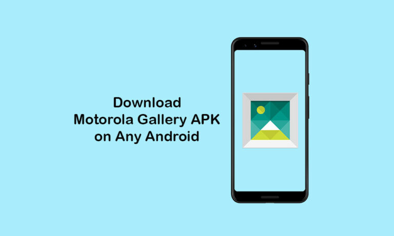 Download Motorola Gallery App for Android Devices APK Download Motorola Gallery App for Android Devices APK