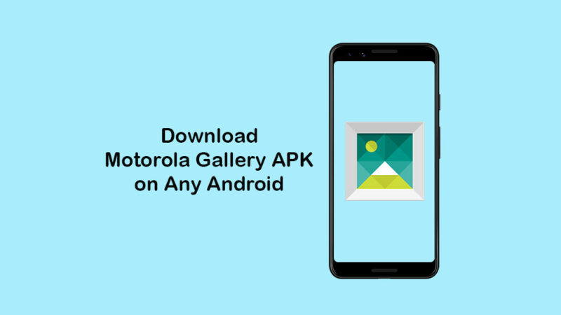 Download Motorola Gallery App for Android Devices [APK]