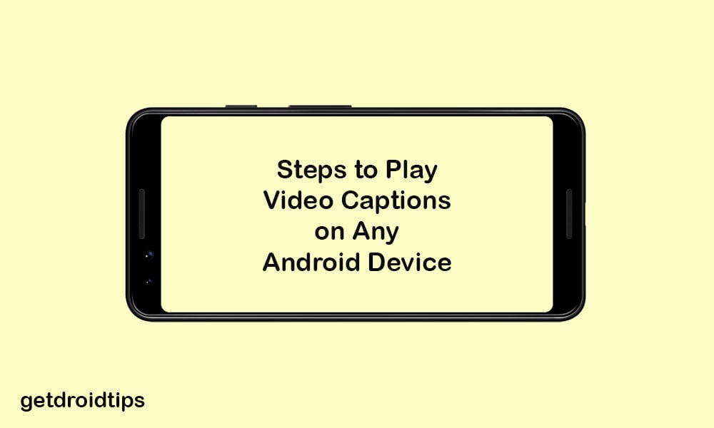 How to Play Video with Captions/Subtitles on any Android device