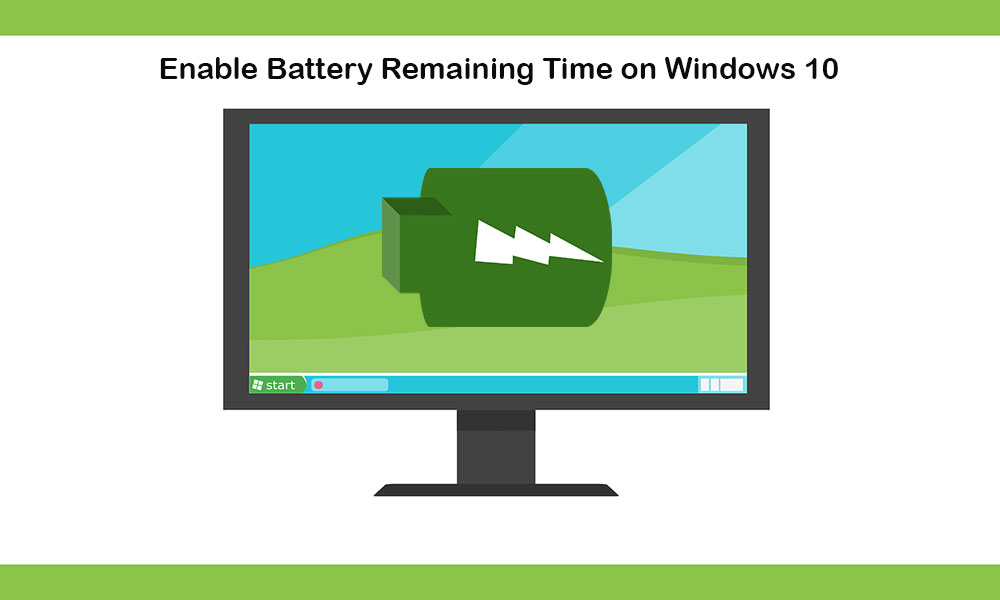 How to enable remaining battery time on Windows 10