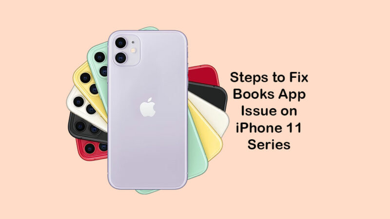 How to fix iBooks or Apple Books not working on Apple iPhone 11/11 Pro/11 Pro Max