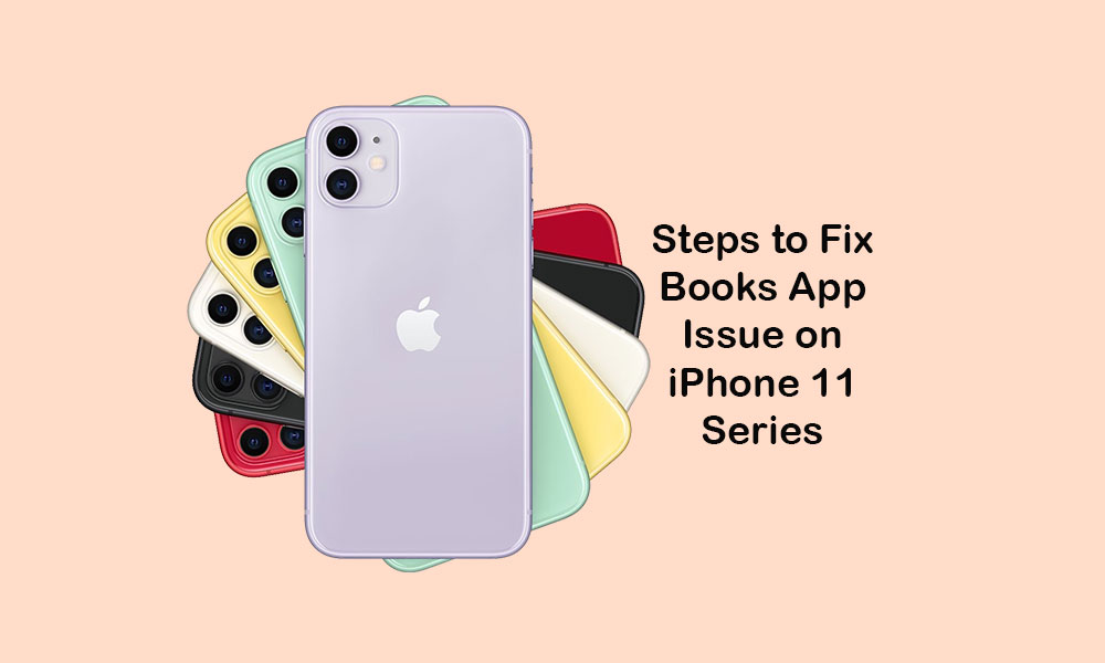 How to fix iBooks or Apple Books not working on Apple iPhone 11/11 Pro/11 Pro Max