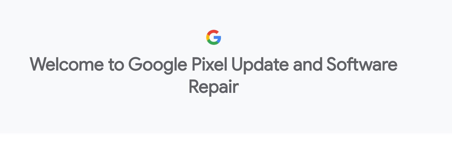 Google Pixel Repair Tool