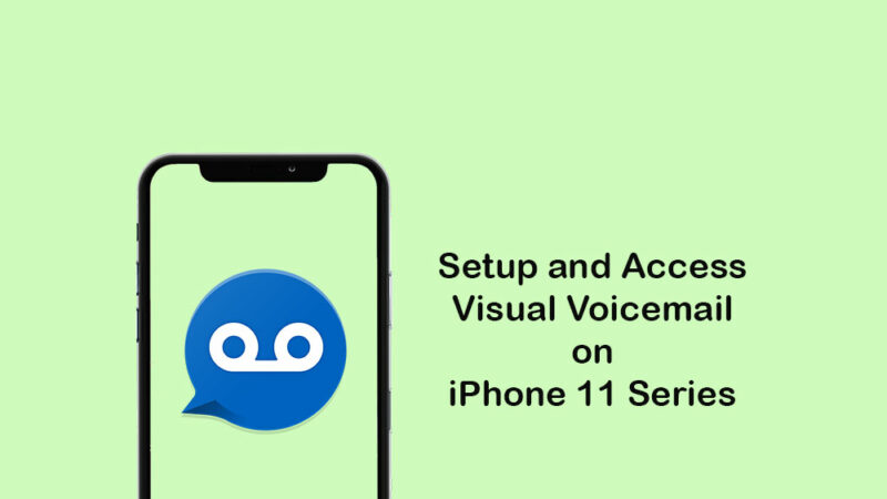 Setup and Access Visual Voicemail on iPhone 11, 11 Pro, and 11 Pro Max
