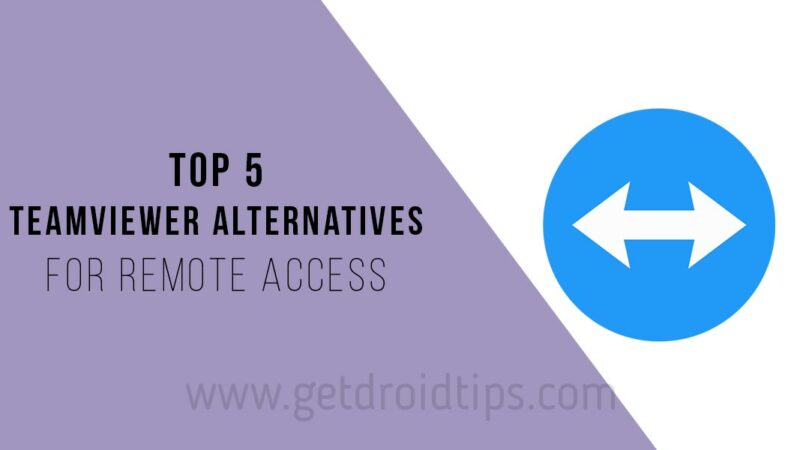 Top 5 TeamViewer Alternatives to Remote Access and Control your PC