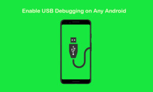 What is USB Debugging? How to Enable it on any Android Device?