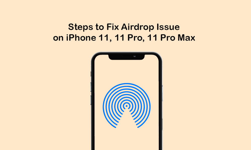 Why Airdrop Not Working On Iphone 11 11 Pro 11 Pro Max How To Fix