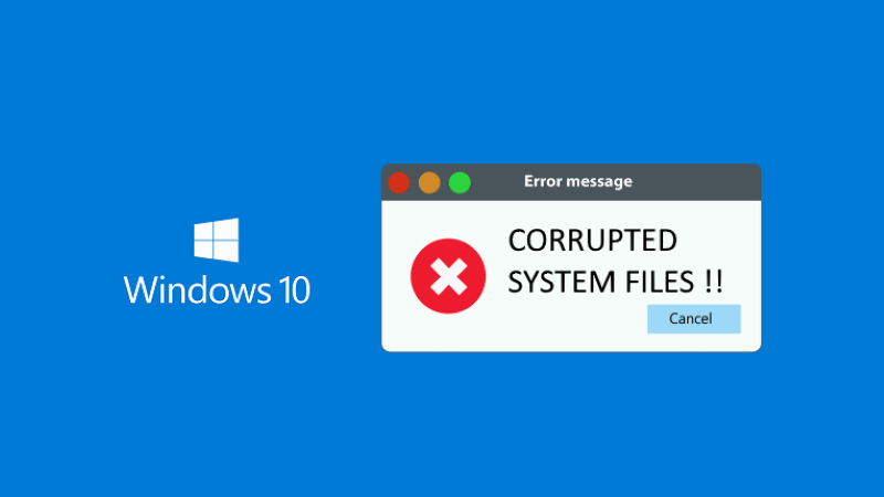 How To Fix Windows 10 Corrupted System Files?