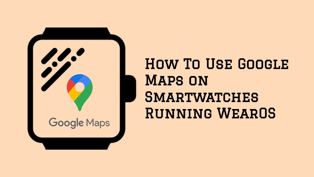 smartwatches with google maps