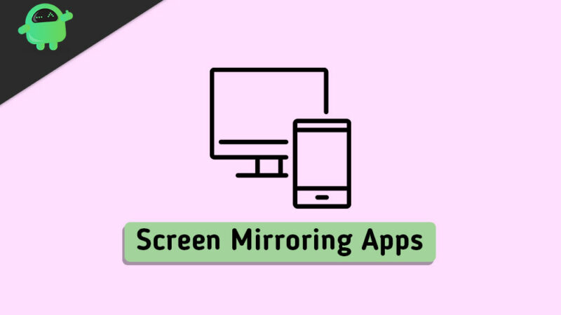 Best Screen Mirroring Apps for Android, iPhone and Windows