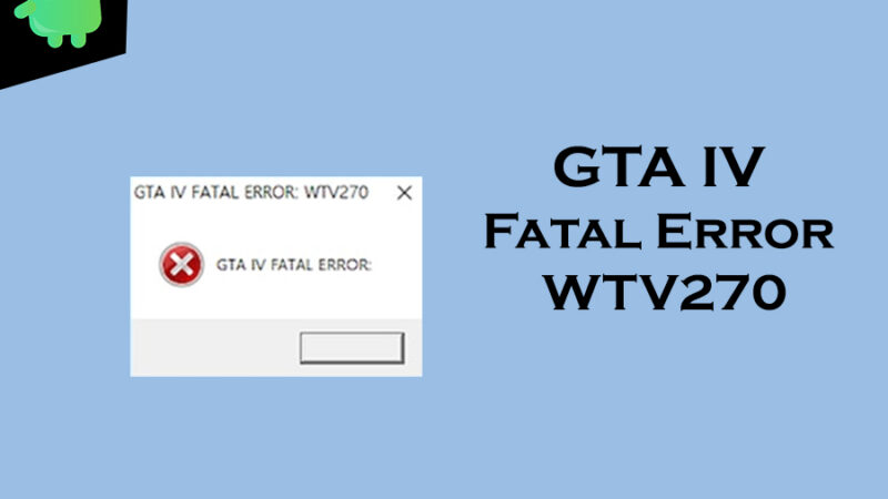 GTA IV Fata Error WTV270