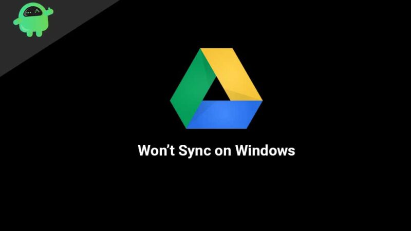 How To Solve Google Dri­ve Won’t Sync on Win­dows 10