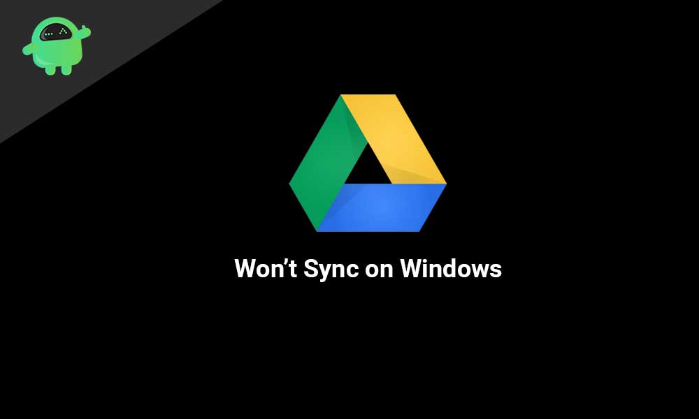 How To Solve Google Dri­ve Won’t Sync on Win­dows 10