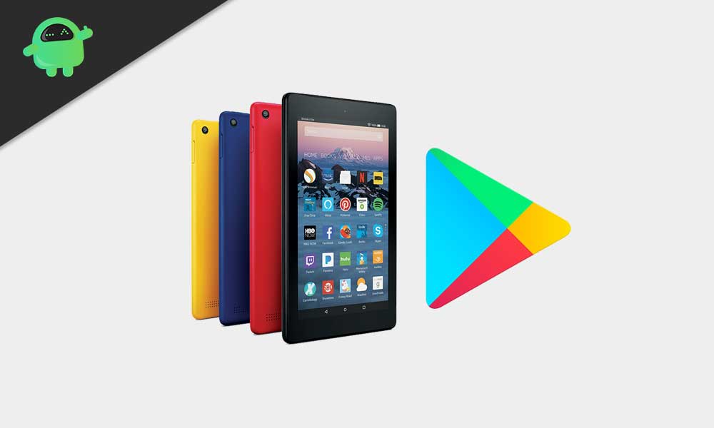 How to Install Google Play store on a Kindle Fire to enjoy more apps